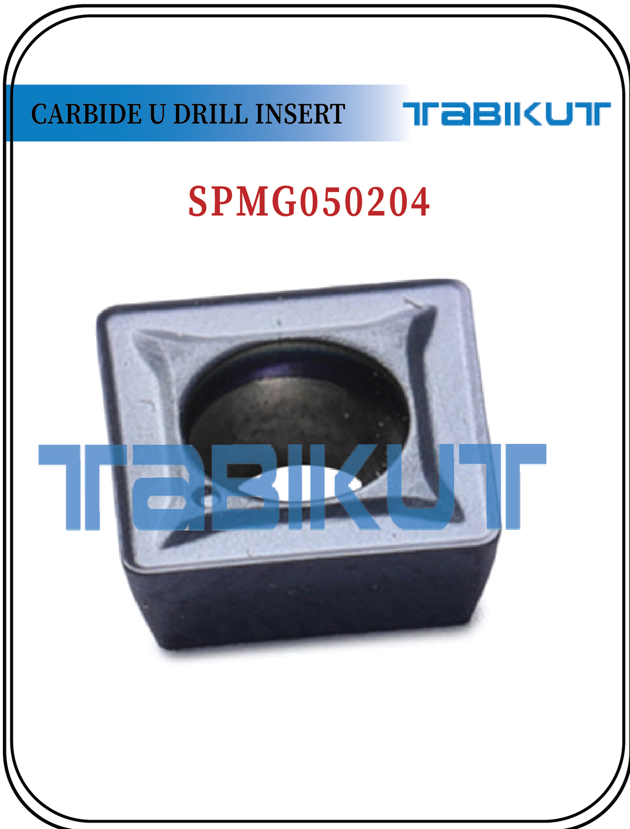 SPMG050204 TABIKUT Carbide drilling Insert