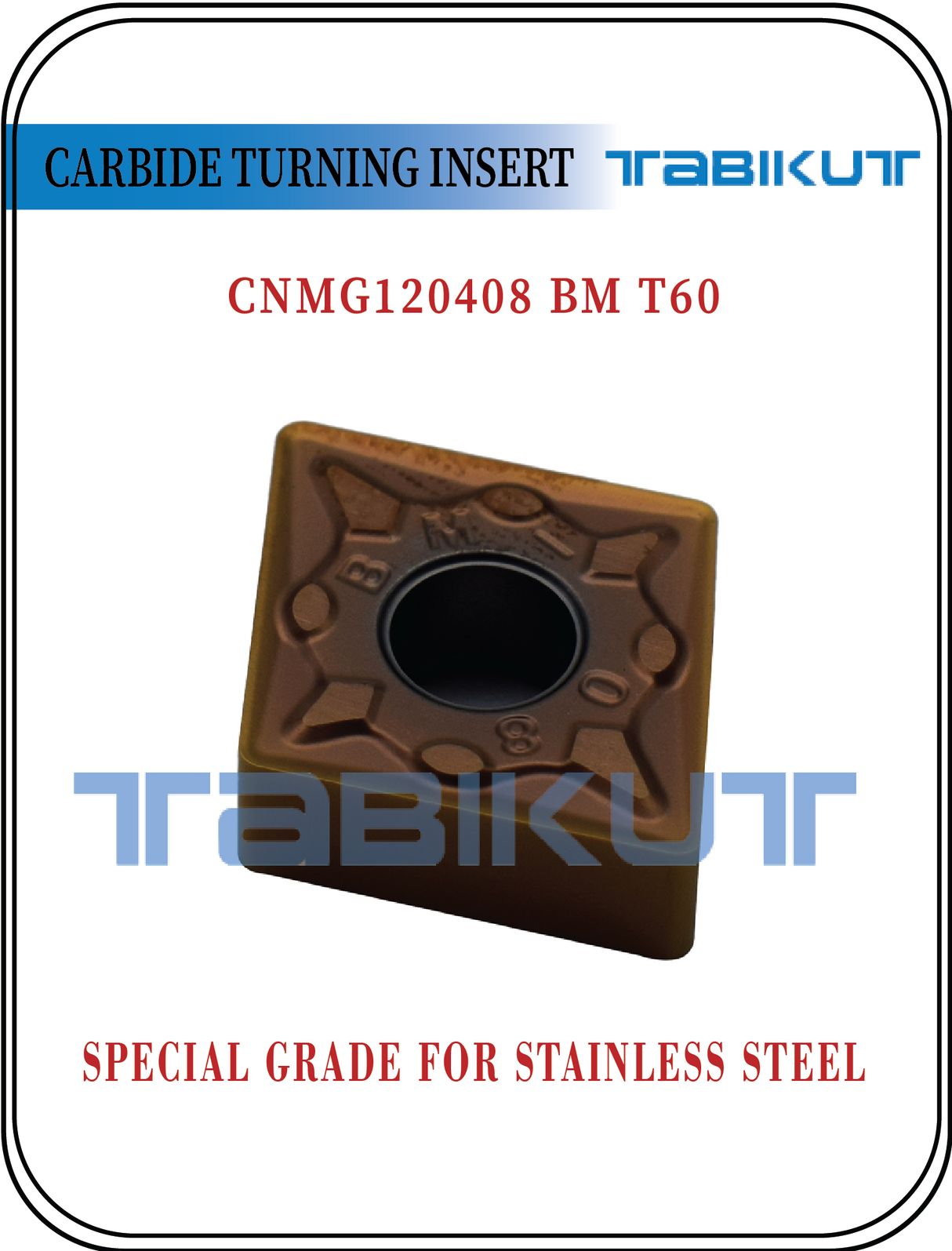 CNMG120408 BM T60 Stainless Steel